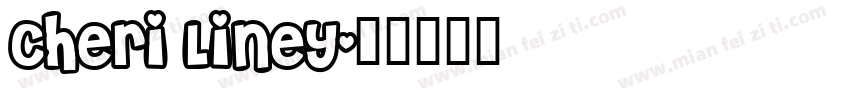 Cheri Liney字体转换